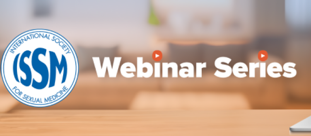 ISSM/MESSM Webinar on From Diagnosis to Recovery: Integrating Sexual Health into the Cancer Care Pathway